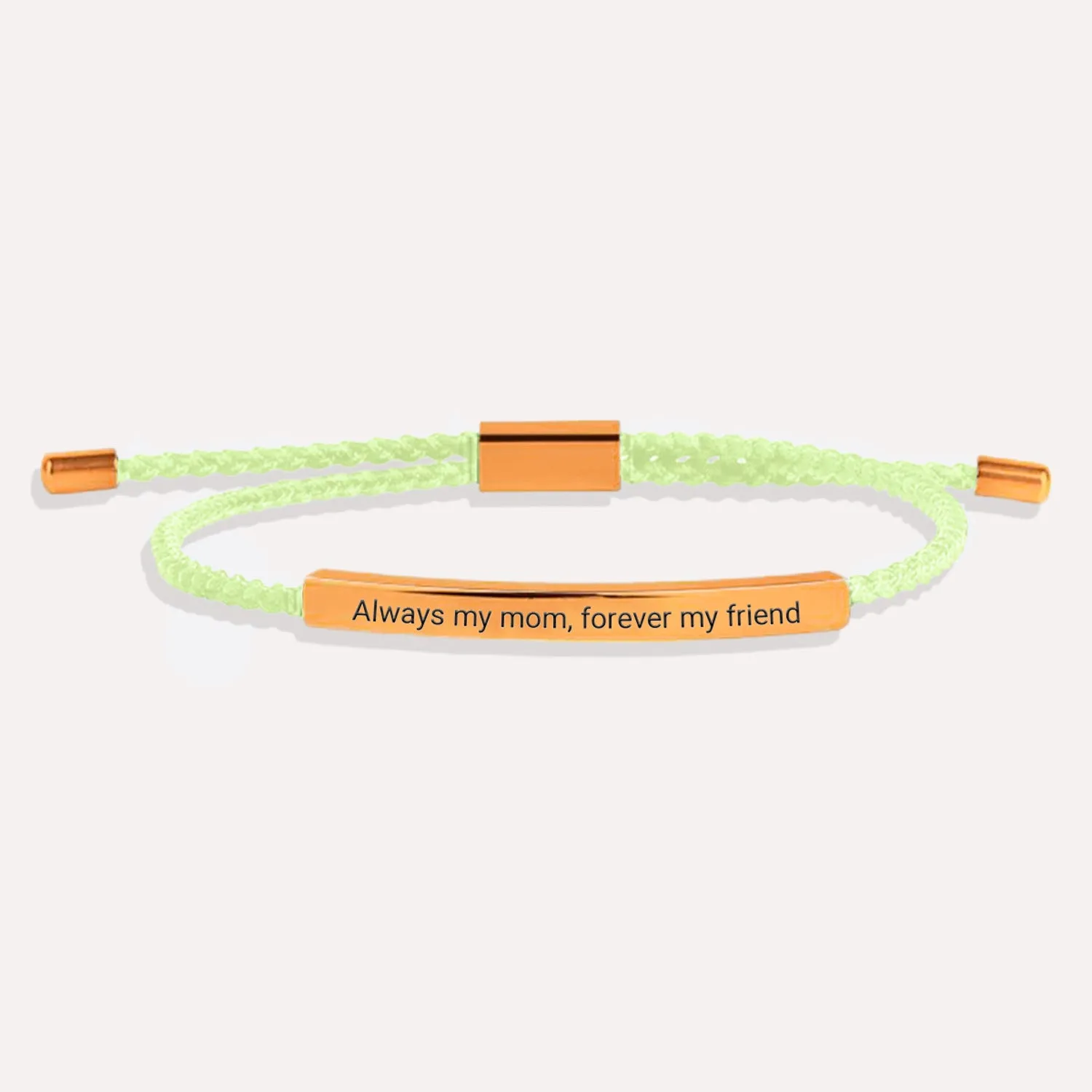 Always my mom, forever my friend Tube Bracelet