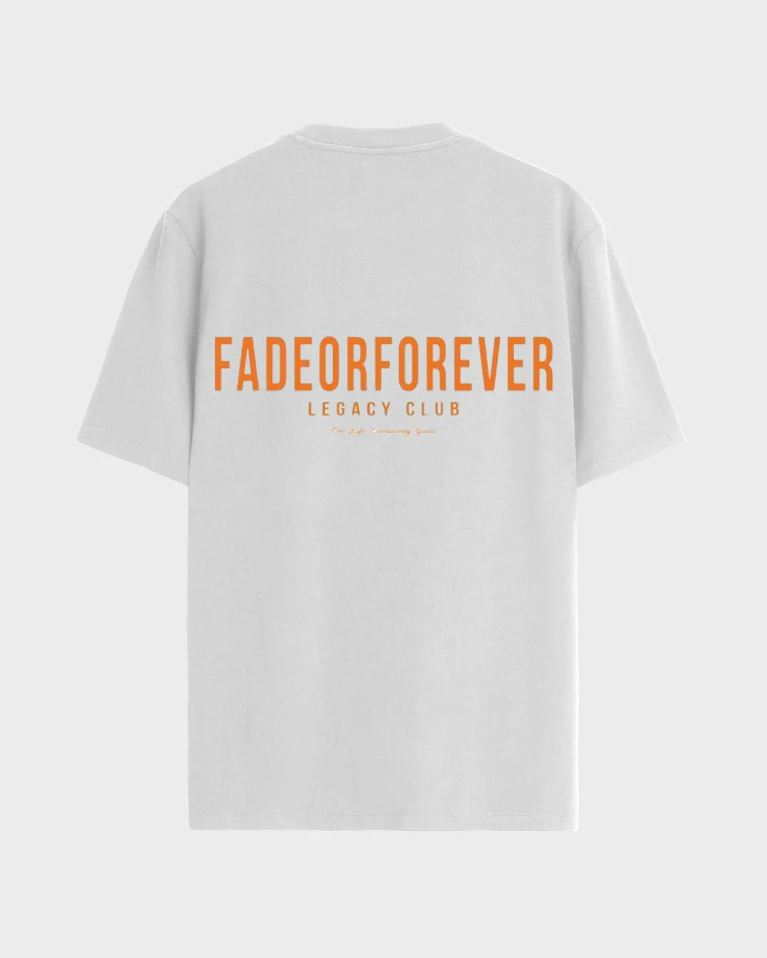 Fade Or Forever Legacy Club T-Shirt