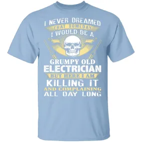 Grumpy Old Electrician T-Shirt