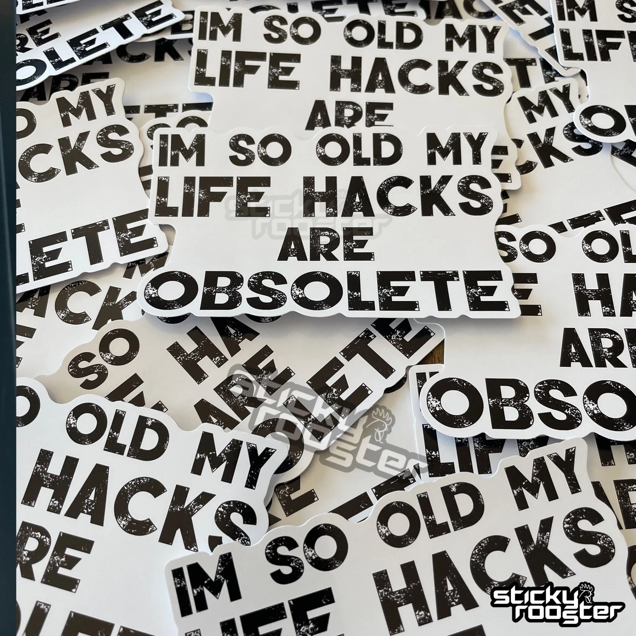 I'm so old my life hacks are obsolete sticker